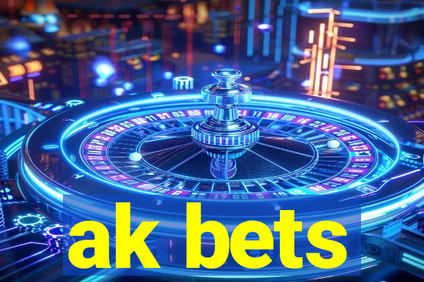 ak bets